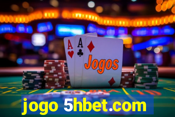 jogo 5hbet.com